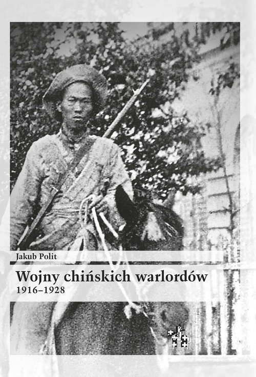 Image of Wojny chińskich warlordów 1916-1928