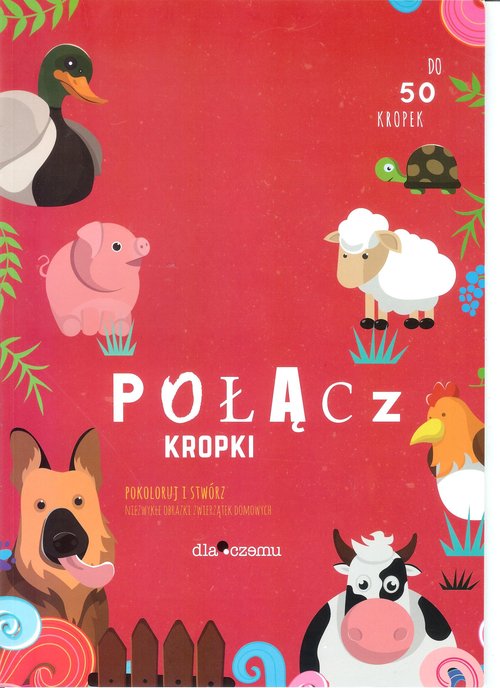 Image of Połącz kropki Pokoloruj i stwórz niezwykłe obrazki zwierzątek domowych do 50 kropek