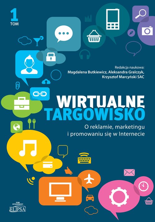 Image of Wirtualne targowisko O reklamie marketingu i promowaniu się w Internecie, tom 1