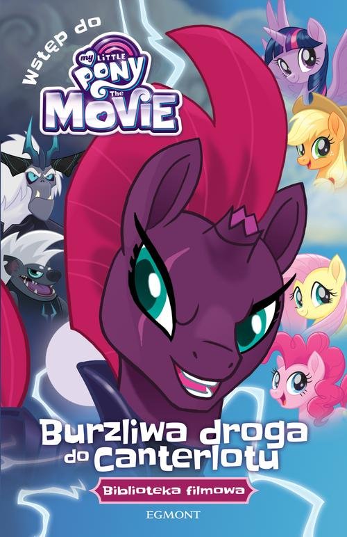 Image of My Little Pony The Movie Burzliwa droga do Canterlotu