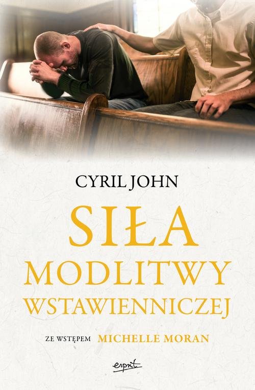 Image of Siła modlitwy wstawienniczej