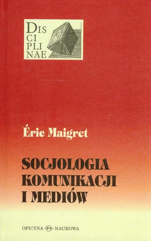 Image of Socjologia komunikacji i mediów