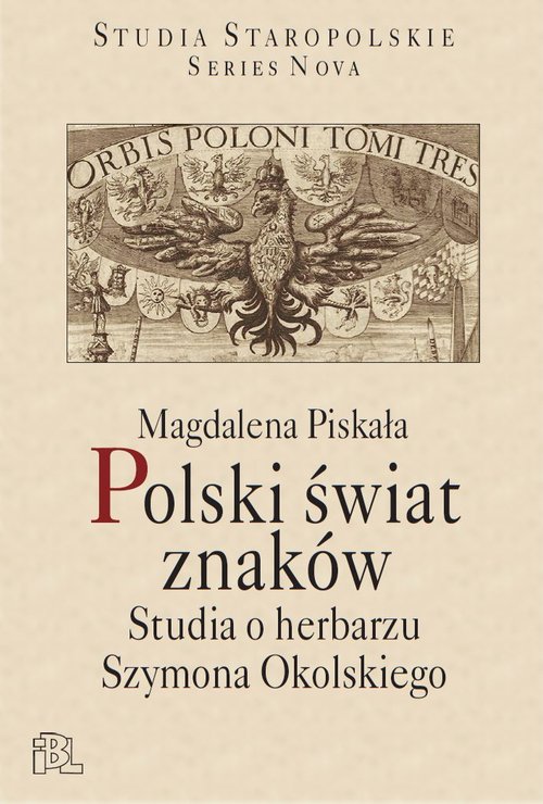 Image of Polski świat znaków Studia o herbarzu Szymona Okolskiego