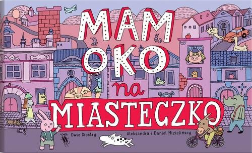 Image of Mam oko na miasteczko