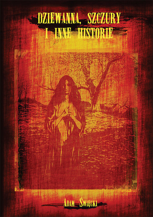 Image of Dziewanna szczury i inne historie