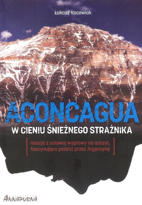 Image of Aconcagua W cieniu śnieżnego strażnika
