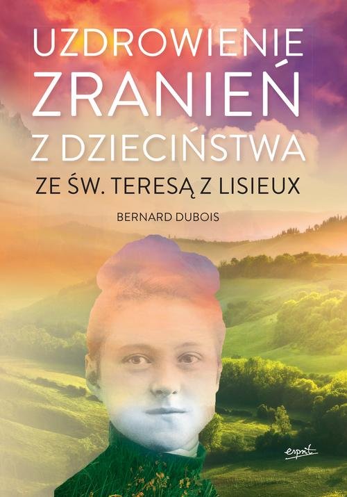 Image of Uzdrowienie zranień z dzieciństwa ze św. Teresą z Lisieux