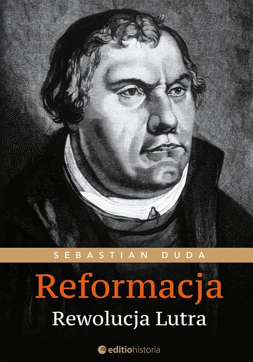 Image of Reformacja Rewolucja Lutra
