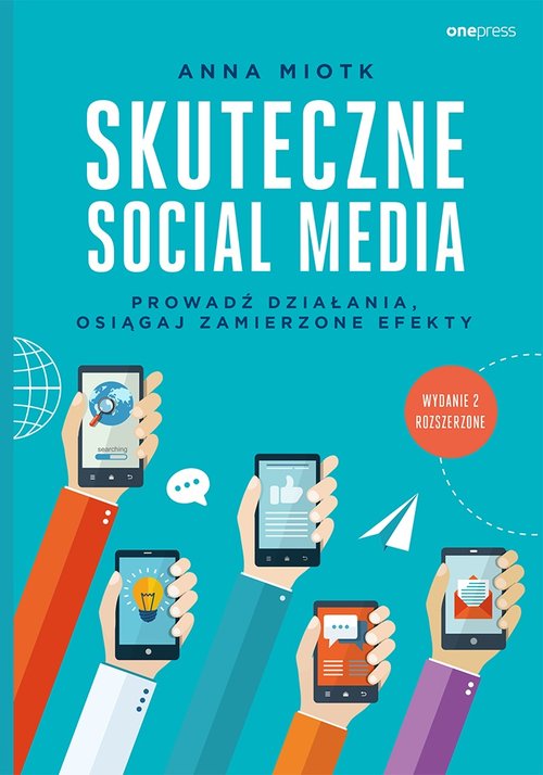 Image of Skuteczne social media Prowadź działania osiągaj zamierzone efekty