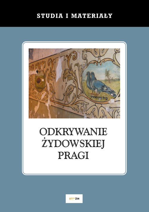 Image of Odkrywanie żydowskiej Pragi Studia i materiały