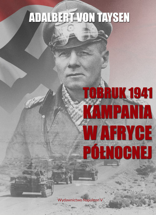 Image of Tobruk 1941 Kampania w Afryce Północnej
