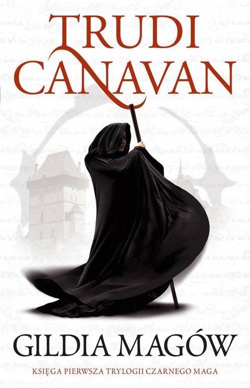 Image of Gildia Magów Trylogia Czarnego Maga Księga 1