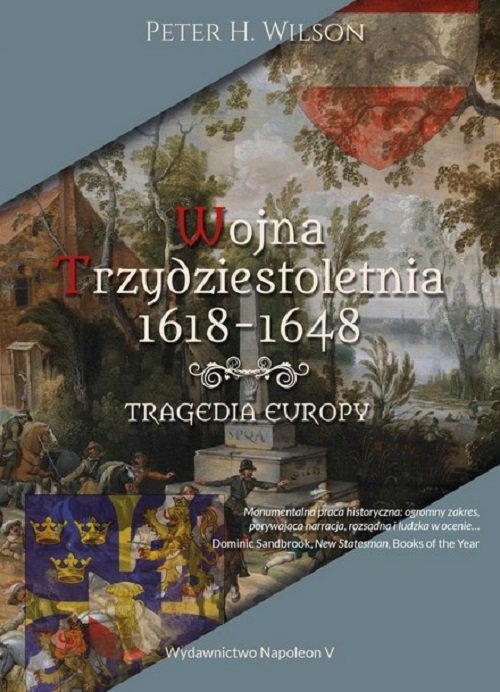 Image of Wojna trzydziestoletnia 1618-1648. Tragedia Europy