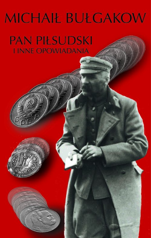 Image of Pan Piłsudski i inne opowiadania