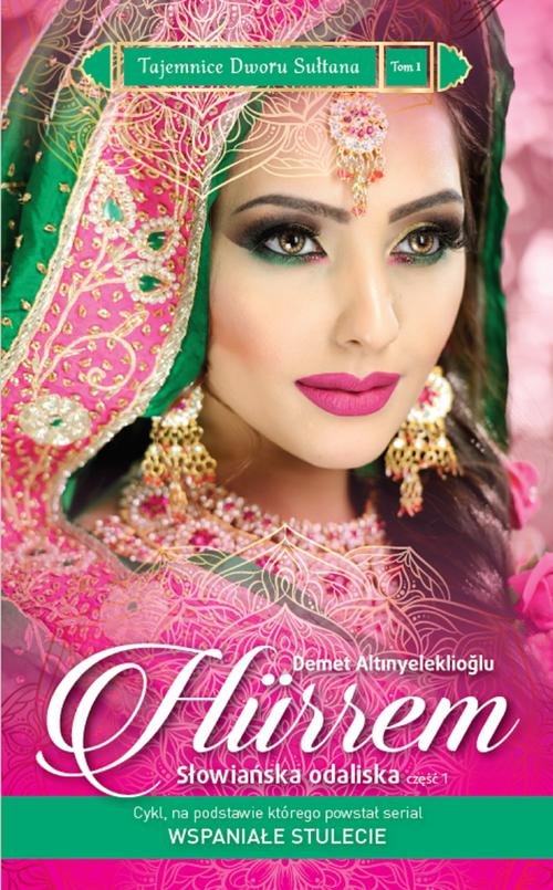 Image of Tajemnice Dworu Sułtana 1 Hürrem Słowiańska odaliska cz.1