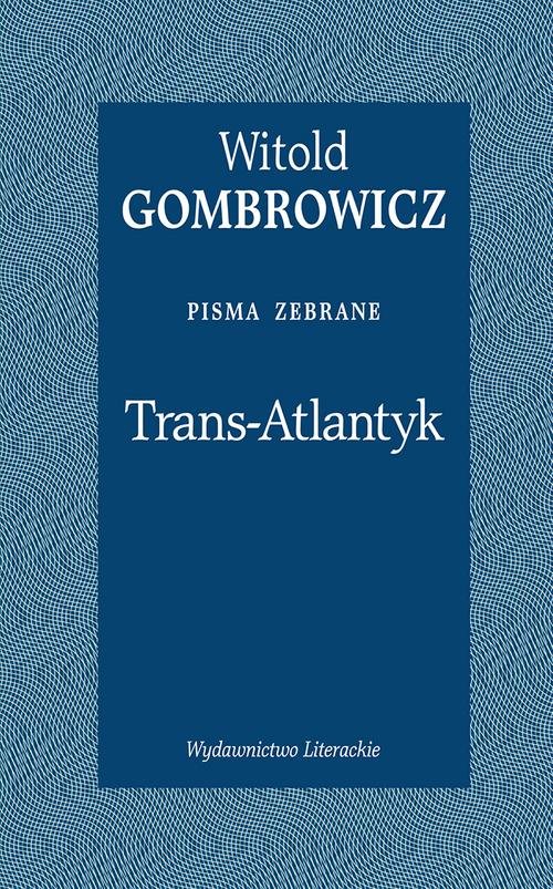 Image of Trans-Atlantyk Pisma zebrane