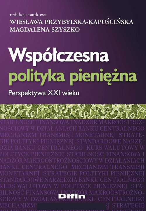 Image of Współczesna polityka pieniężna Perspektywa XXI wieku