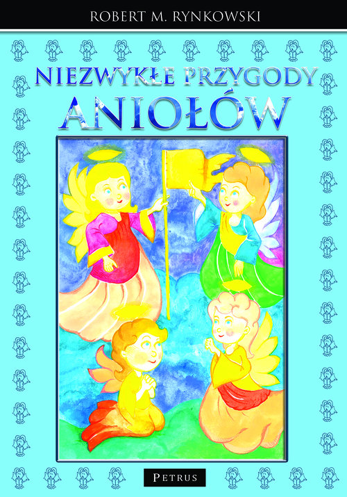 Image of Niezwykłe przygody aniołów