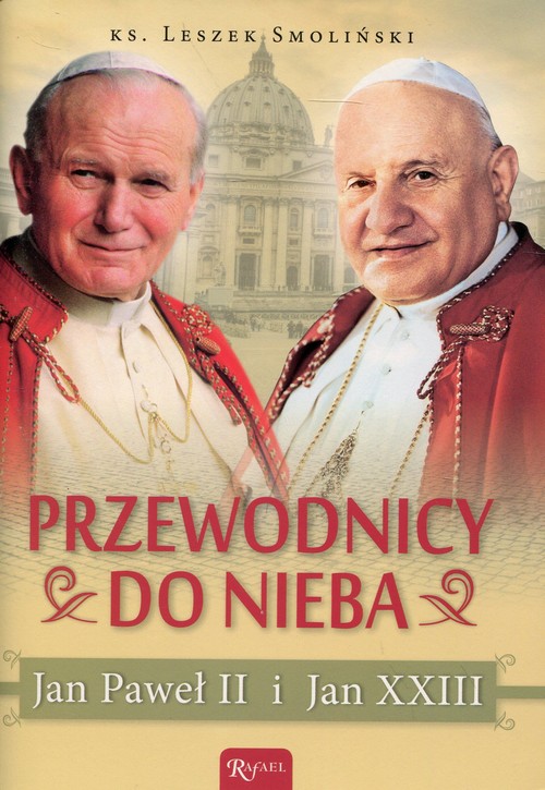 Image of Przewodnicy do nieba Jan Paweł II i Jan XXIII