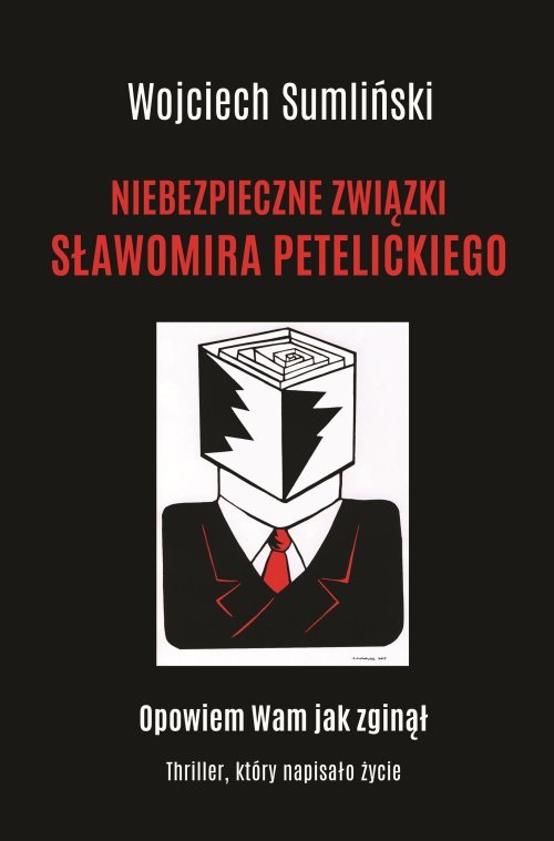 Image of Niebezpieczne związki Sławomira Petelickiego