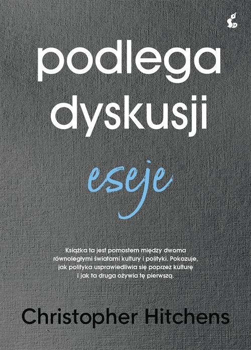 Image of Podlega dyskusji Eseje