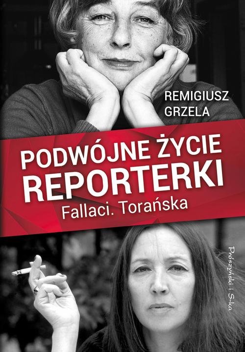 Image of Podwójne życie reporterki Fallaci Torańska