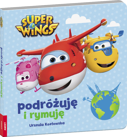 Image of Super Wings Podróżuję i rymuję