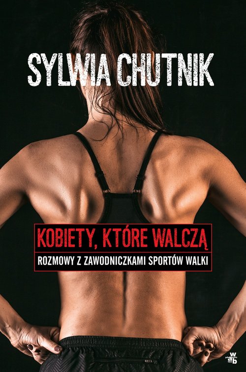 Image of Kobiety które walczą Rozmowy z zawodniczkami sport