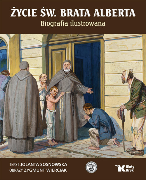 Image of Życie św. Brata Alberta Biografia ilustrowana