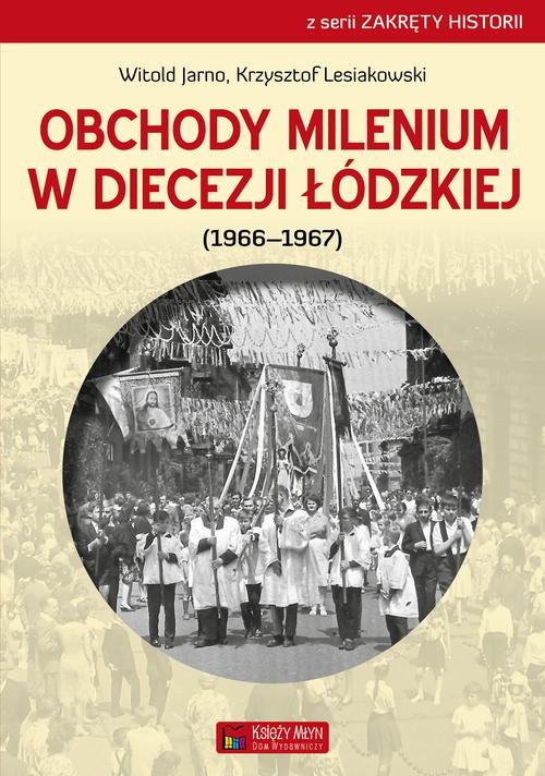 Image of Obchody milenium w Diecezji Łódzkiej
