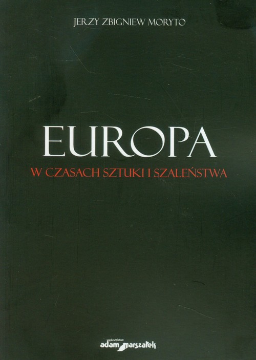 Image of Europa w czasach sztuki i szaleństwa