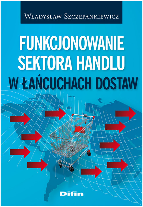 Image of Funkcjonowanie sektora handlu w łańcuchach dostaw