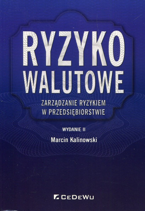 Image of Ryzyko walutowe Zarządzanie ryzykiem w przedsiębiorstwie