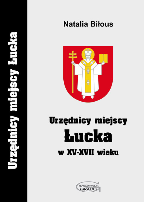 Image of Urzędnicy miejscy Łucka w XV-XVII wieku