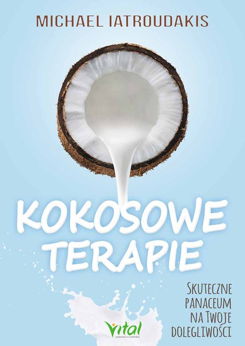 Image of Kokosowe terapie Skuteczne panaceum na twoje dolegliwości