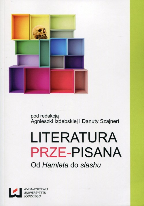 Image of Literatura prze-pisana Od Hamleta do slashu