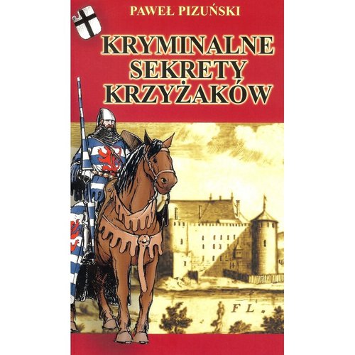 Image of Kryminalne Sekrety Krzyżaków