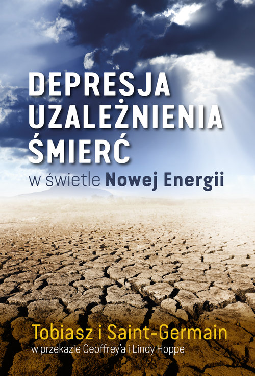 Image of Depresja, uzależnienia, śmierć w świetle Nowej Energii
