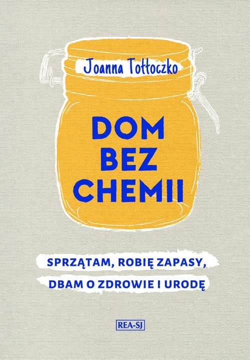 Image of Dom bez chemii Sprzątam, robię zapasy, dbam o zdrowie