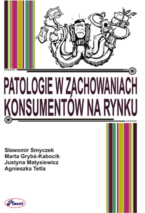 Image of Patologie w zachowaniach konsumentów na rynku