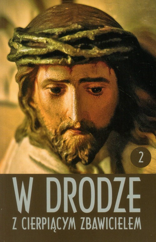 Image of W drodze z cierpiącym Zbawicielem Tom 2