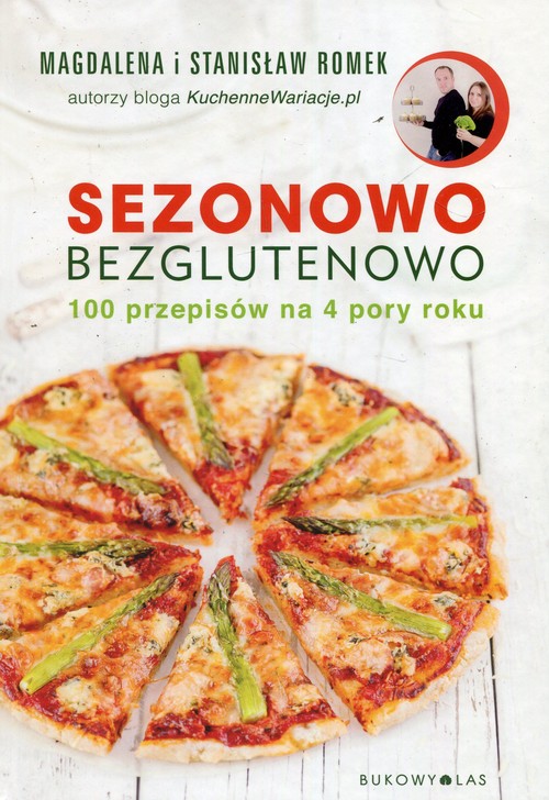Image of Sezonowo bezglutenowo 100 przepisów na 4 pory roku
