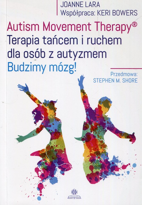Image of Autism Movement Therapy Terapia tańcem i ruchem dla osób z autyzmem Budzimy mózg!