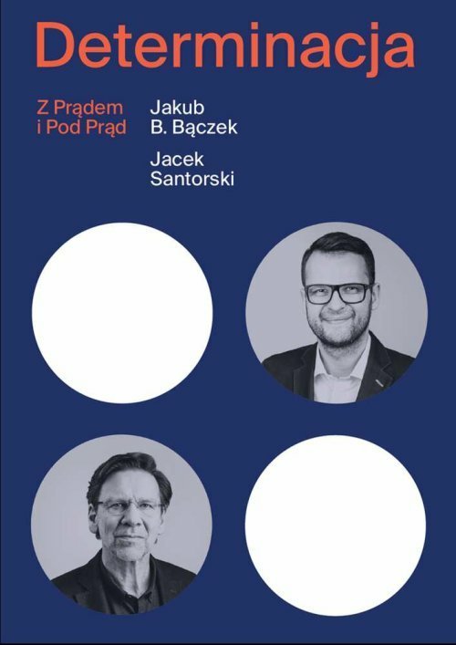 Image of Determinacja z prądem i pod prąd