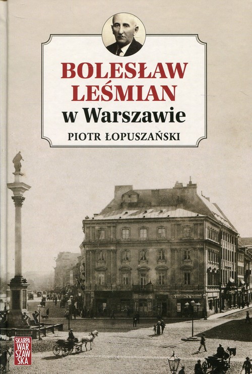 Image of Bolesław Leśmian w Warszawie