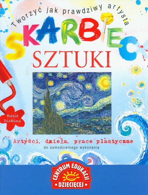 Image of Skarbiec sztuki Tworzyć jak prawdziwy artysta