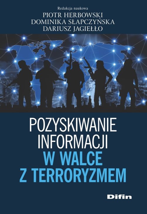 Image of Pozyskiwanie informacji w walce z terroryzmem