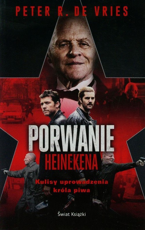 Image of Porwanie Heinekena Kulisy uprowadzenia króla piwa