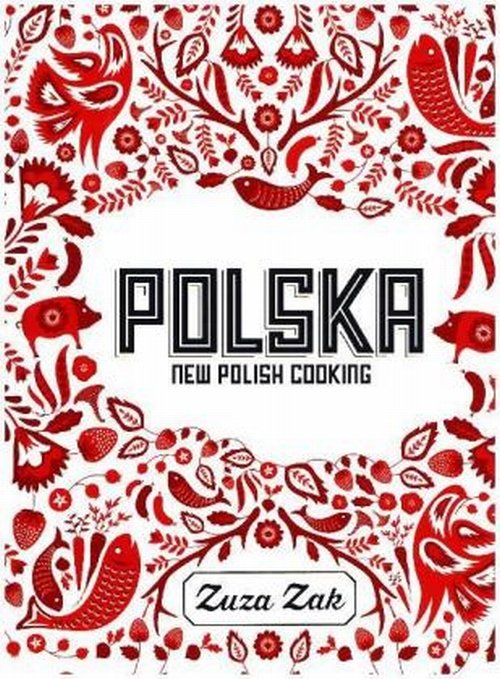 Image of Polska New Polish Cooking New Polish Cooking