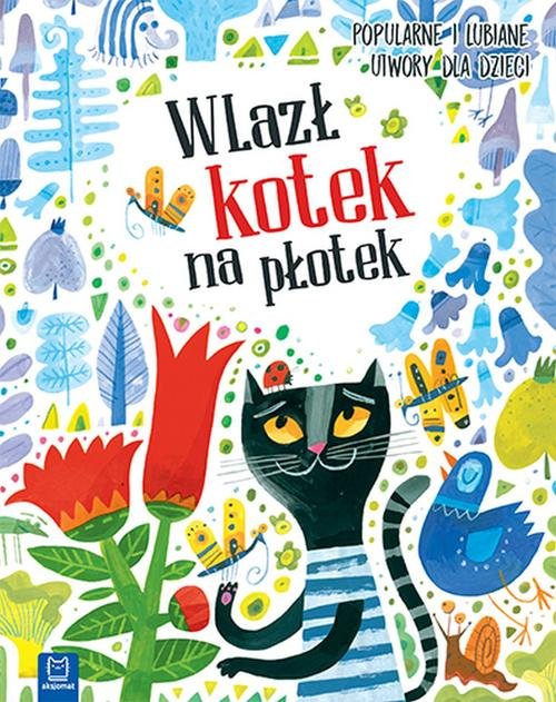 Image of Wlazł kotek na płotek Popularne i lubiane utwory dla dzieci
